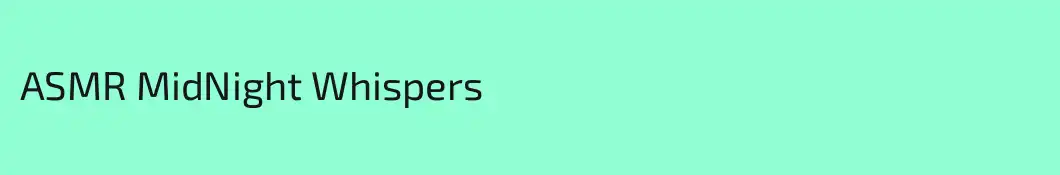 ASMR MidNight Whispers